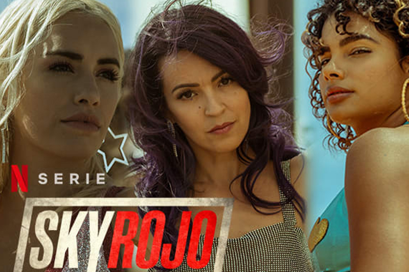 Netflix : Sky Rojo saison 2 la date de sortie est désormais connue